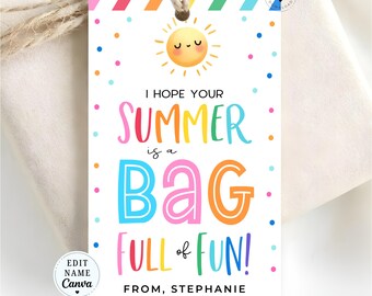 Editable Hope Your Summer Is Bag Full of Fun Tag Printable, PTA End School Year Goodie Bag Favors Pre-K, Buckets of Fun, Tote Awesome Summer