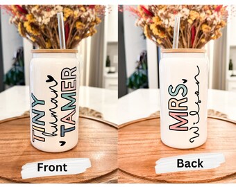 Tiny Human Tamer White Glass Tumbler, Personalized Teacher Can Glass, Day Care Teacher, School Gift, Instructional Aide, Best Teacher Cup