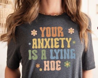 Funny Mental Health T-Shirt: Colorful Anxiety Pride Tee