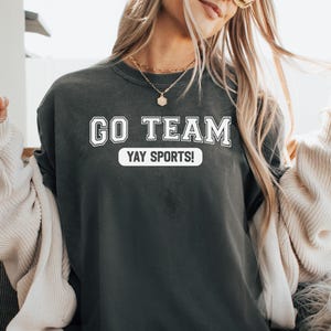 Go Team Yay Sports Shirt, Sportsball Tee Womens Gift, Go Sports Tshirt, Funny Sports T-Shirt