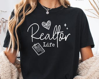 Realtor Life Shirt, Real Estate Agent Gift For New Broker Closing Day
