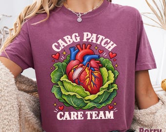 Cabbage Patch Nurse Comfort Colors CABG Care Team Shirt, Cardiac Surgery ICU Registered Professional Uniform