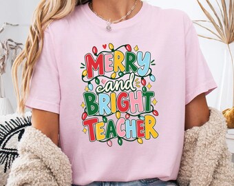 Merry And Bright Teacher Shirt, Comfort Colors Holiday Christmas Educator Graphic Tee Women