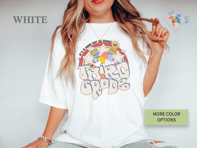 Comfort Colors It's A Good Day to Teach Third Grade Shirt 3rd Grade