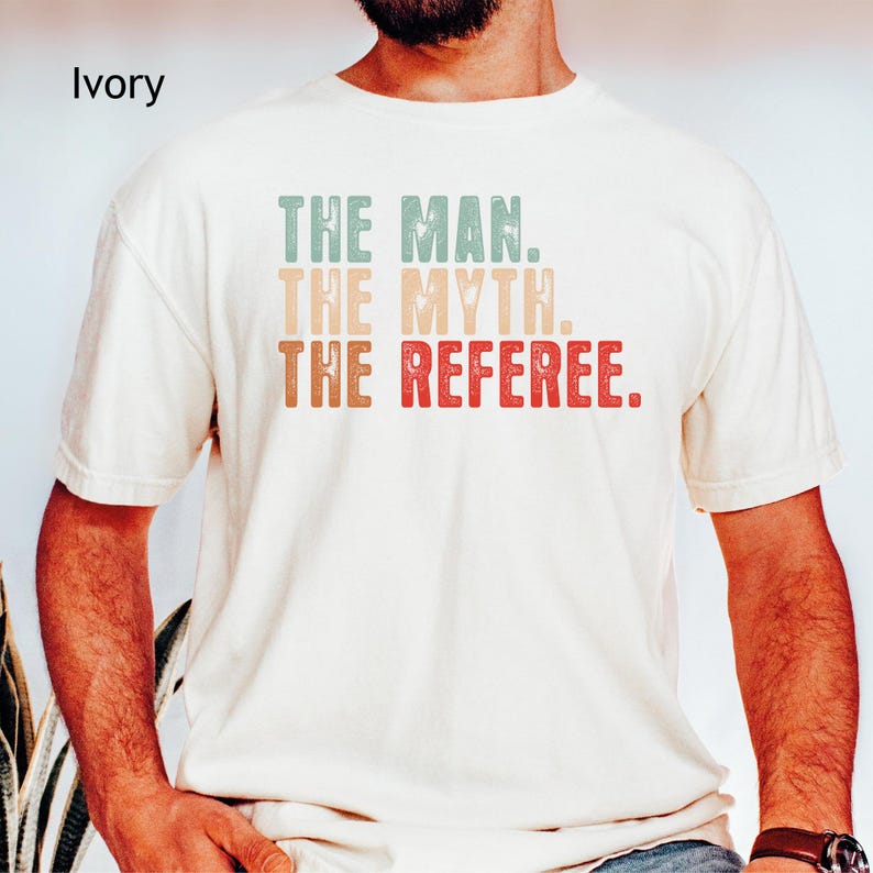 Funny Referee Shirt, The Man, The Myth, The Referee image 8