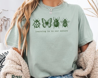 Nature Teacher Shirt Learning Is In Our Nature Comfort Colors Outdoor Educator Tee