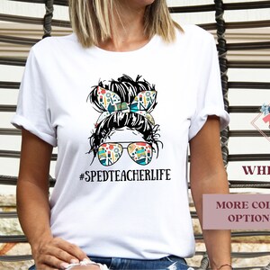 Messy Bun Sped Teacher Shirt, Sped Shirt, Teacherlife Shirt, Teacher Life Shirt, Teacher Shirts, Sped Teacher Gifts Bild 2