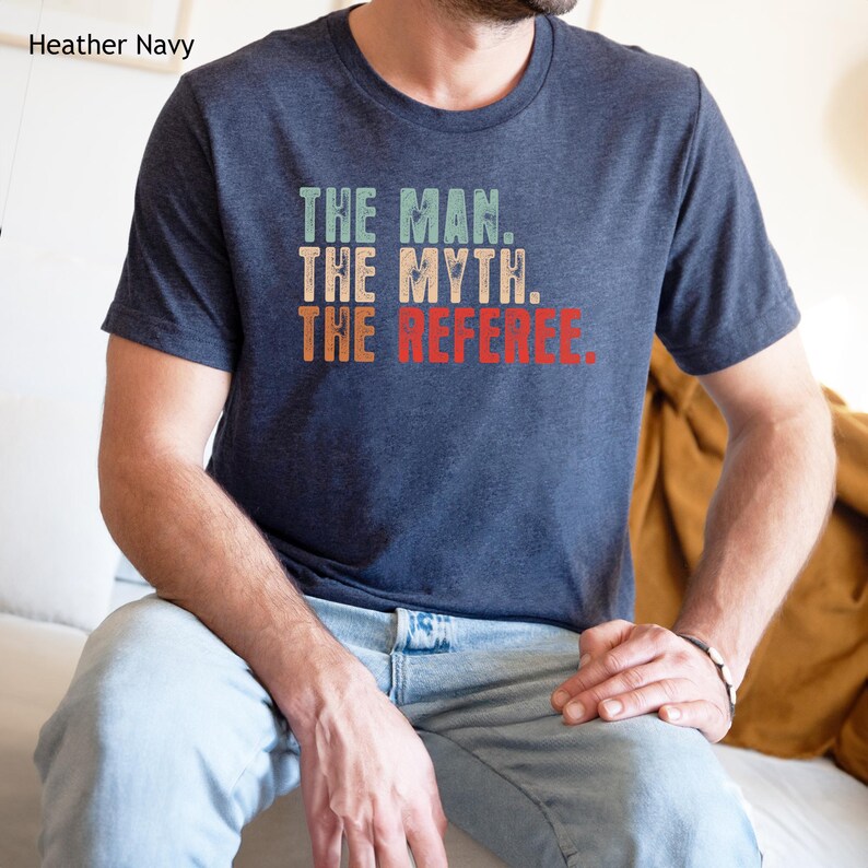 Funny Referee Shirt, The Man, The Myth, The Referee image 2