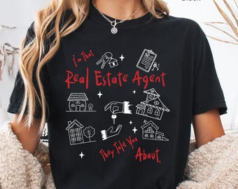 Funny Realtor Shirt, Real Estate Agent Gift, Sarcastic Broker Life Tee