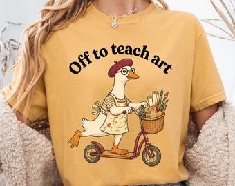 Art Teacher Gift Shirt, Comfort Colors Goose Design Creative Educator Appreciation Tee