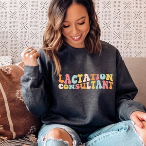 Sweatshirt for Lactation Consultant IBCLC Sweatshirt Lactation Counselor Shirt IBCLC Graduation gift Breastfeeding Shirt