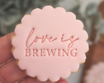 Love is brewing, M&S size double cookie cutter, personalised embosser