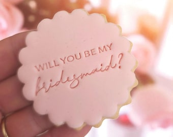 Will you be my bridesmaid, M&S size double cookie cutter, personalised embosser