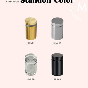 May include: Image featuring four standoff colors: gold, silver, clear, and black. The text "Find Your Standoff Color" is at the top. Each standoff is cylindrical with a flat top, showcasing a variety of finishes for design projects.