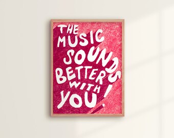 Affiche "The music sounds..." Rouge | impression d'art inspiré de musique - poster typographique feel good -  Paroles citation de chanson