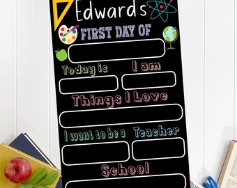 Reusable First Day of School Chalkboard Sign: Custom Name