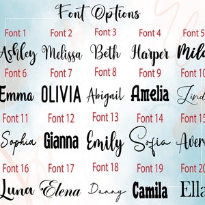 May include: A chart of 20 different fonts, each with a sample name written in the font. The names include Ashley, Melissa, Beth, Harper, Mila, Emma, OLIVIA, Abigail, Amelia, Linda, Sophia, Gianna, Emily, Sofia, Avery, Luna, Elena, Danny, Camila, and Ella.