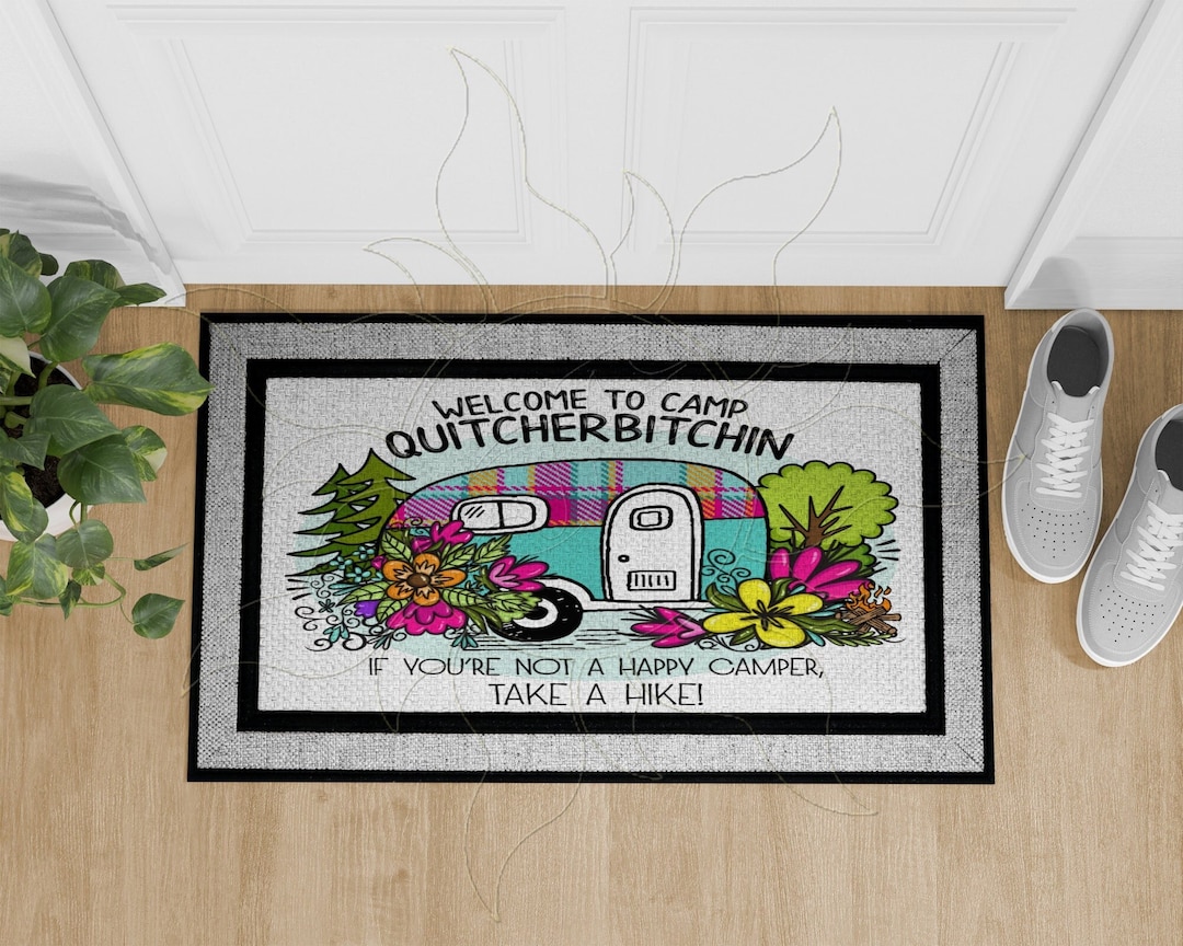 Welcome To Camp Quitcherbitchen Hand Carved Wooden Sign | Optional Family Camping Camper Name Decor