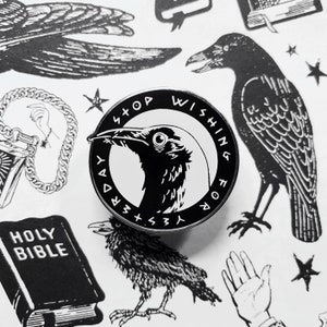 Old Crow Enamel Pin: Stop Wishing for Yesterday Lapel Pin