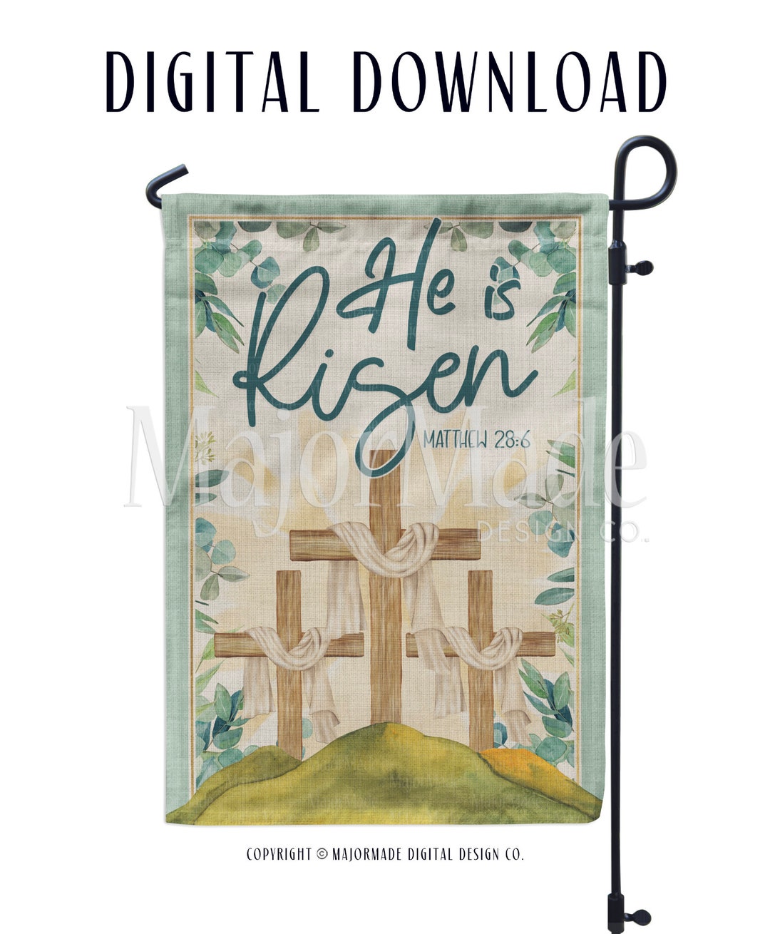 He is Risen Garden Flag Design PNG Sublimation Design Digital Download Resurrection Sunday