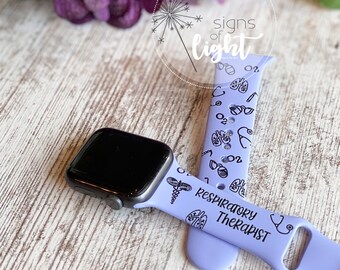Respiratory Therapist Watch Band | Silicone Watch Band | Engraved Watch Band | Medical | Apple | Galaxy | Versa