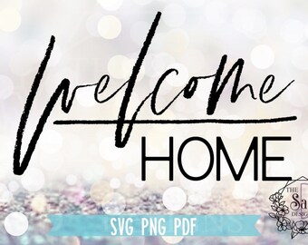 Svg Download | Welcome Home Svg | Welcome Svg | Home Svg | Welcome to our Home Svg |  Svg Instant Download | Svg Cut File | Svg | Cut File