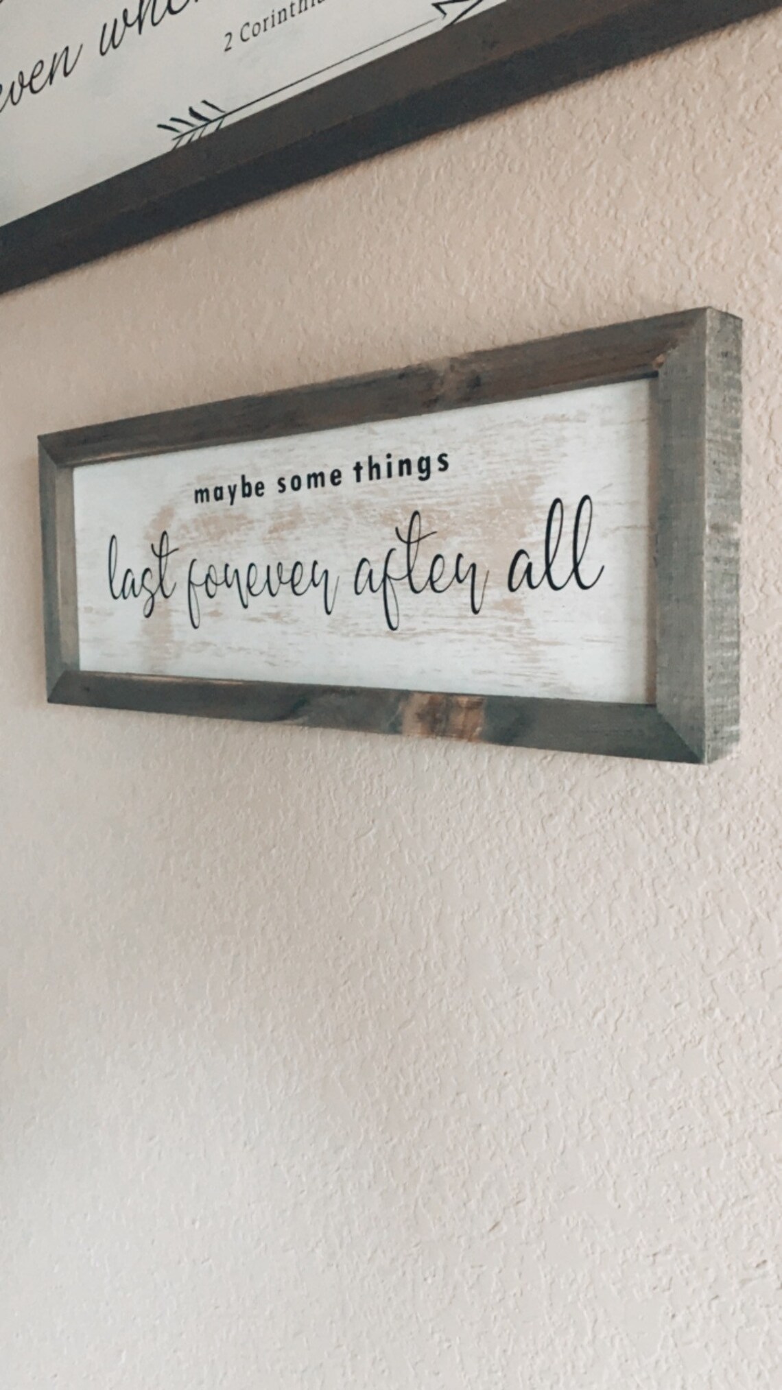 Maybe Some Things Last Forever After All Home Decor Wall Sign | Etsy
