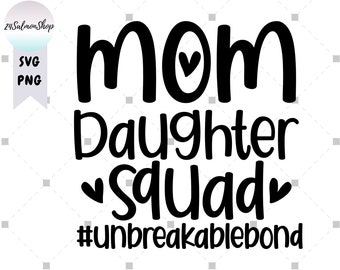 Download Mom Daughter Squad Etsy