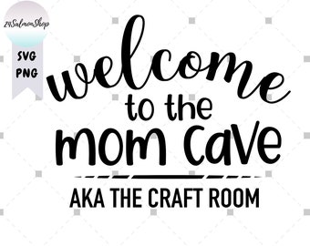 Download Mom Cave Svg Etsy