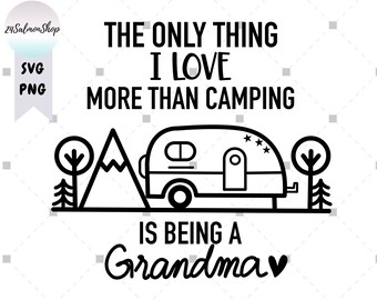 Free Free 254 Camping Grandma Svg SVG PNG EPS DXF File