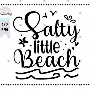 Salty Little Beach SVG PNG Beach Life Svg Beach Lover Svg - Etsy