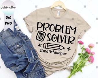 Probleemoplosser SVG PNG, wiskundeleraar svg, leraar leven svg, school svg, essentiële werknemers svg, digitale download gesneden bestanden voor Cricut