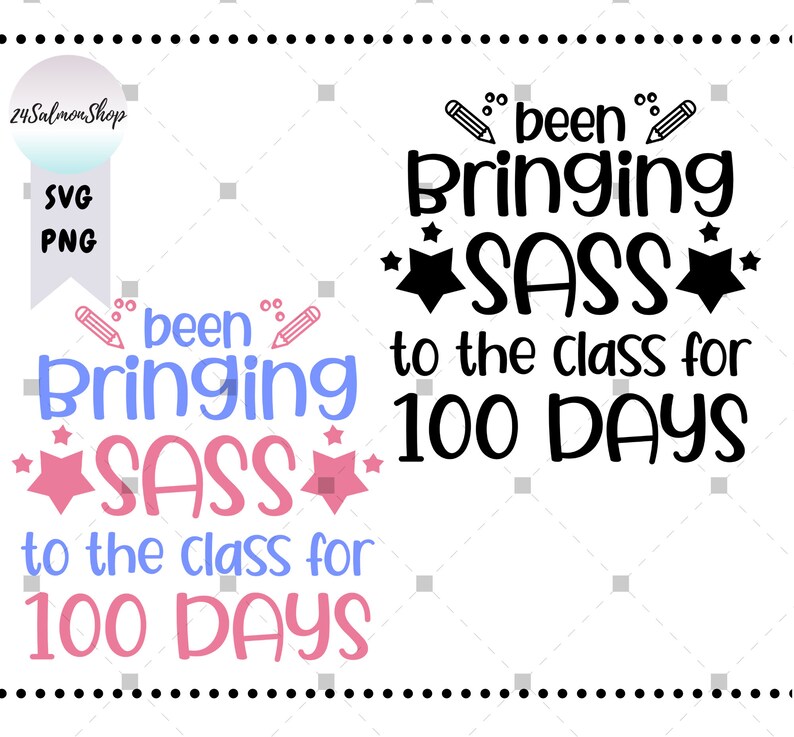 Może przedstawiać: R&oacute;żowo-niebieski projekt graficzny z tekstem "been bringing sass to the class for 100 days" z gwiazdami i oł&oacute;wkami.