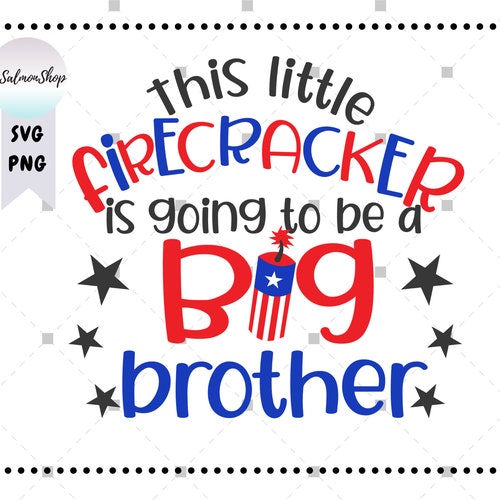 4th of july big brother shirt