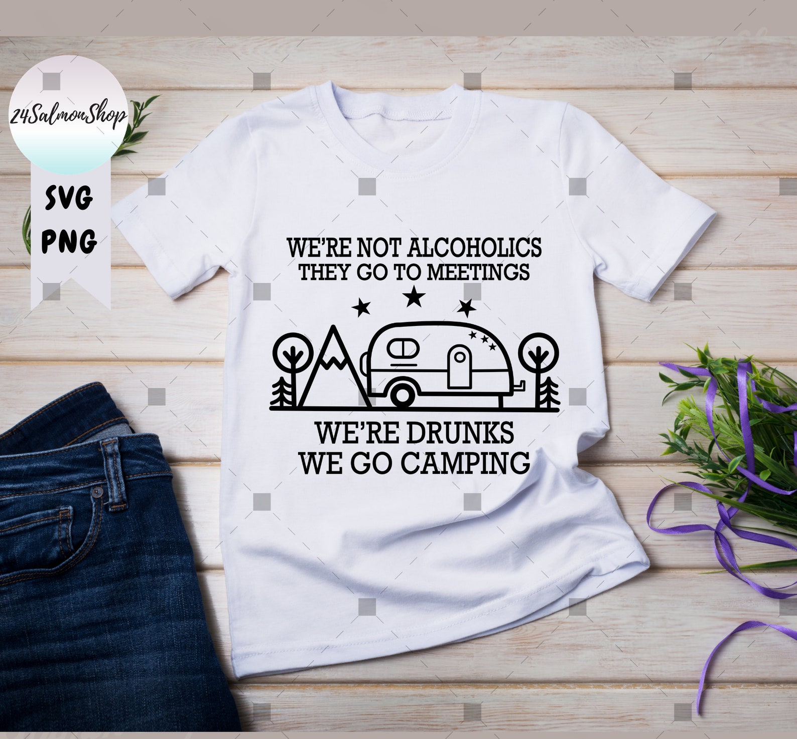 Camping SVG PNG We're Not Alcoholics They Go To | Etsy