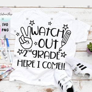 Kijk uit 2e leerjaar SVG PNG, Here I Come SVG, Second Grade Back To School SVG, First Day of School, digitaal direct downloadbestand voor Cricut