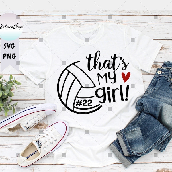 Volleyball SVG PNG, That's My Girl svg, Game Day svg, Volleyball Mom svg, Cheer Mom svg, Digital Instant Download File for Cricut