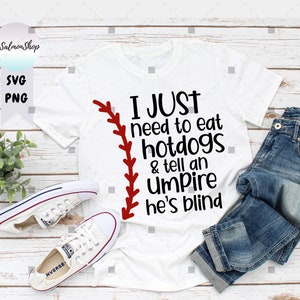 Funny Baseball SVG PNG, Hotdogs and Umpires, Baseball Umpires, Baseball Mom svg, Funny Softball svg, Digital Download cut file for cricut