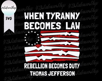 thomas jefferson quote when tyranny becomes law