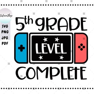Fifth Grade Level Complete Svg 5th Grade Svg Graduation Video Etsy