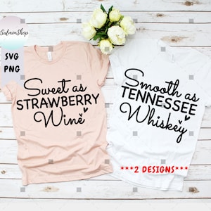 Leuk stel bijpassende SVG PNG, glad als Tennessee Whiskey svg, zoet als aardbei wijn svg, digitale download gesneden bestand voor cricut