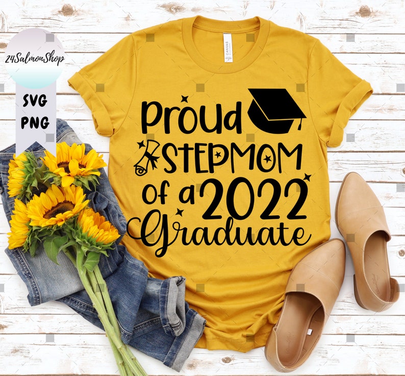 Proud Stepmom of 2022 Graduate SVG PNG Senior Class of 2022 | Etsy