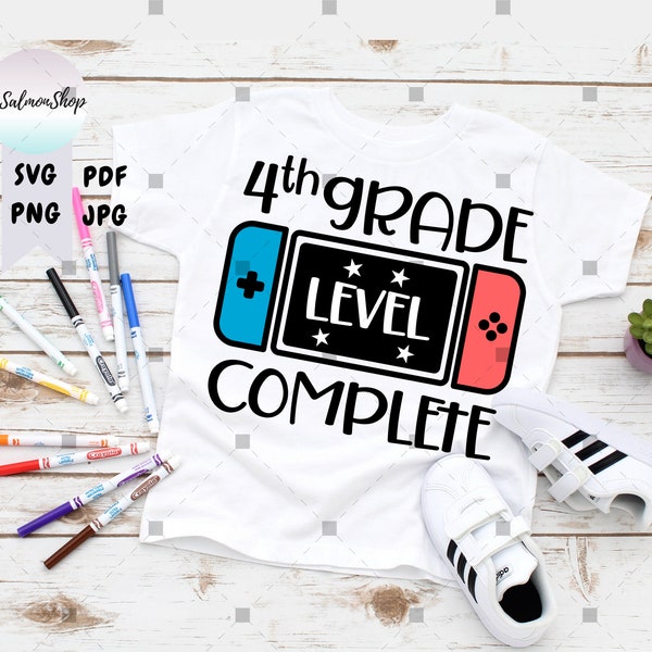 Fourth Grade Level Complete SVG PNG, 4th Grade svg, Graduation svg, Video Game svg, Grade School Svg, Digital Download cut file for Cricut