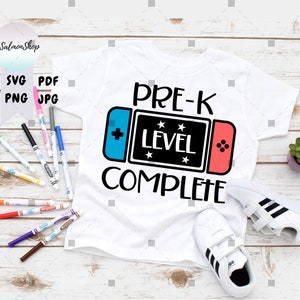 Pre-K Level Complete SVG PNG Jpeg Pdf, Preschool Graduation, Video Game svg, Grade School Svg, Digital Download cut file for Cricut