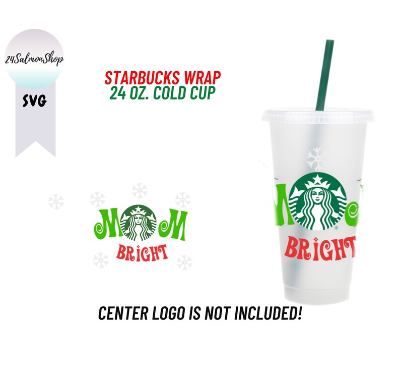 Download Mom Bright Starbucks Wrap SVG for Starbucks Cold Cup Merry ...