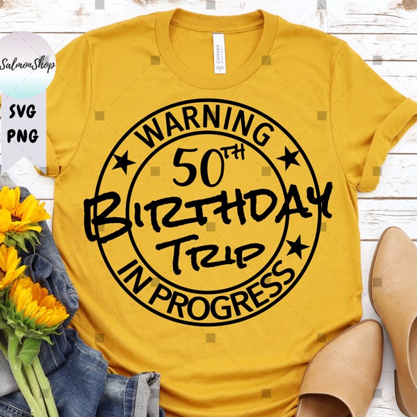 Viaggio di compleanno di 50 anni SVG PNG, Viaggio di avviso in formato SVG, Compleanno di riunione di famiglia del migliore amico, File di taglio per download digitale per Cricut