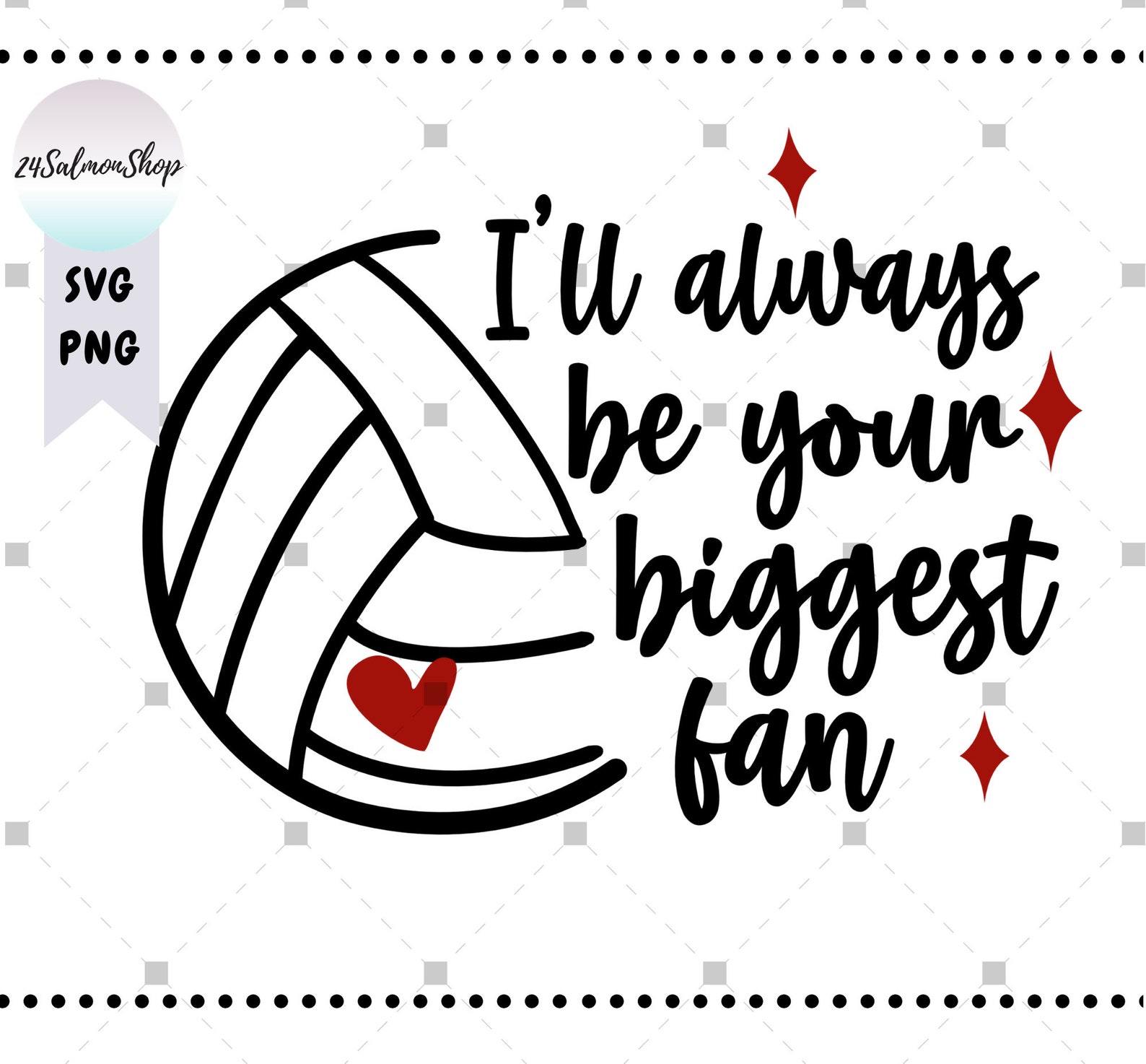 Volleyball SVG PNG I'll Be Your Biggest Fan Svg Etsy