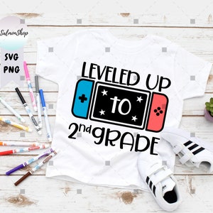 Level Up To Second Grade SVG PNG Jpg Pnd, 2nd Grade svg, Back To School, 1st Grade Graduation, Digital Download cut file for Cricut