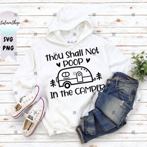Thou Shall Not Poop In The Camper – Oracal Vinyl Decal Funny RV Sticker Quote