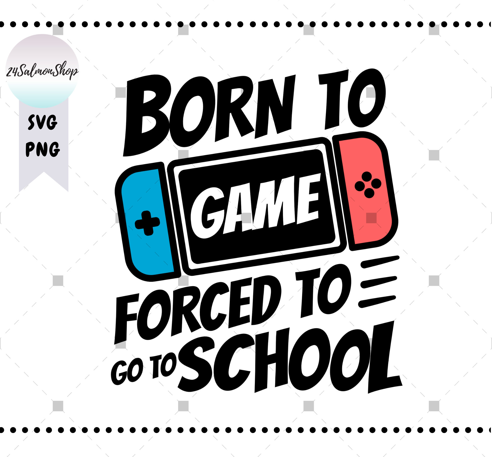born to play roblox , forced to go to school Kids T-Shirt for